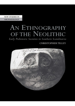 An Ethnography of the Neolithic