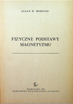 Fizyczne podstawy magnetyzmu