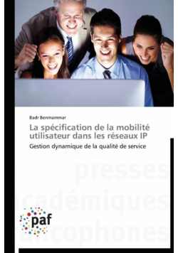 La spécification de la mobilité utilisateur dans les réseaux ip