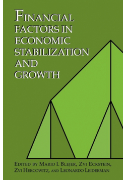 Financial Factors in Economic Stabilization and Growth
