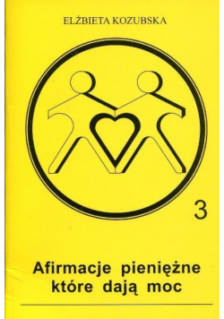 Afirmacje pieniężne które dają moc