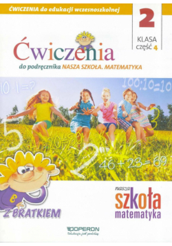 Nasza Szkoła. Matematyka SP 2/4 ćw. OPERON
