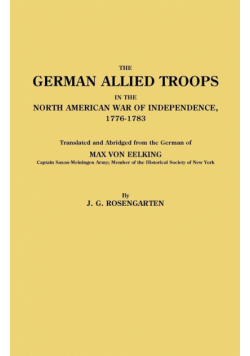 German Allied Troops in the North American War of Independence, 1776-1783