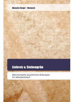 Liebreiz & Siebengrün