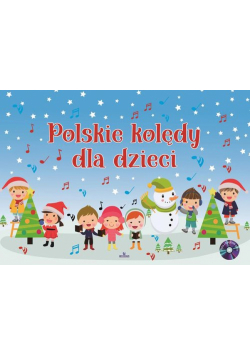 Polskie kolędy dla dzieci + CD