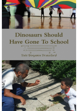 Dinosaurs Should Have Gone To School