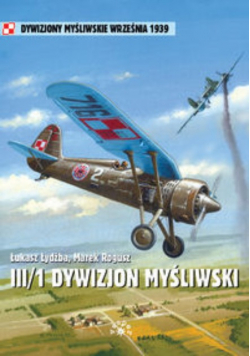 Dywizjony myśliwskie września 1939 III / 1 Dywizjon myśliwski