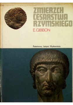 Zmierzch Cesarstwa Rzymskiego Tom 2