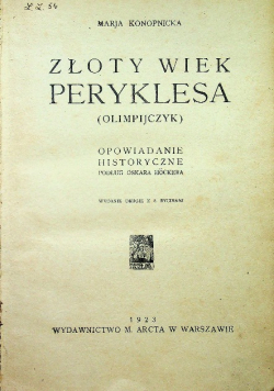 Złoty wiek Peryklesa 1923 r.
