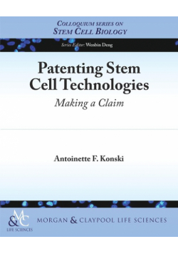 Patenting Stem Cell Technologies