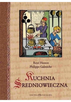 Kuchnia średniowieczna 125 przepisów