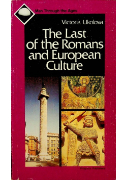 The Last of the Romans and European Culture