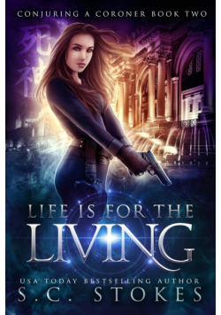 Life Is For The Living