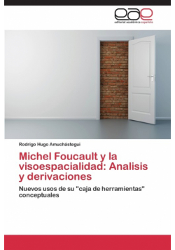 Michel Foucault y la visoespacialidad