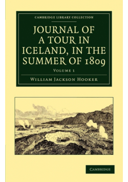 Journal of a Tour in Iceland, in the Summer of 1809 - Volume 1