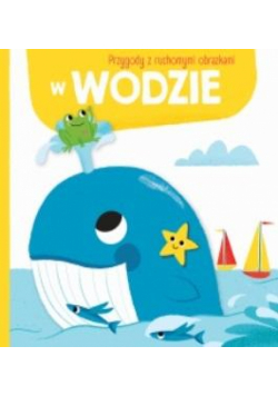 Przygody z ruchomymi obrazkami: W wodzie