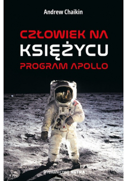 Człowiek na Księżycu Program Apollo Nowa