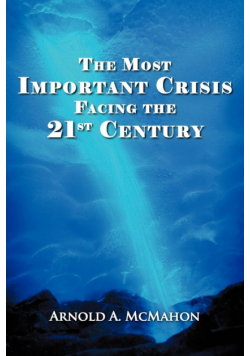 The Most Important Crisis Facing the 21st Century