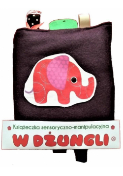 Książeczka sensoryczno-manipulacyjna. W dżungli
