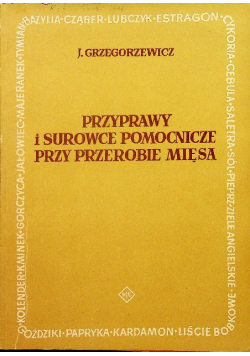 Przyprawy i surowce pomocnicze przy przerobie mięsa