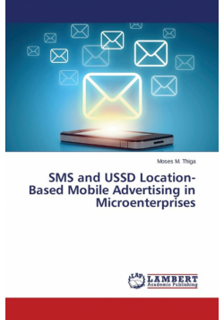 SMS and USSD Location-Based Mobile Advertising in Microenterprises