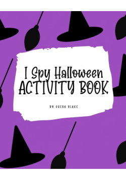 I Spy Halloween Activity Book for Kids (8x10 Coloring Book / Activity Book)