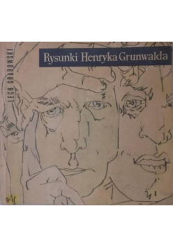 Rysunki Henryka Grunwalda