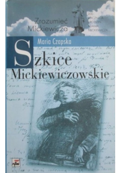 Szkice Mickiewiczowskie