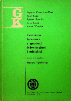 Ćwiczenia terenowe z geodezji inżynieryjnej i miejskiej