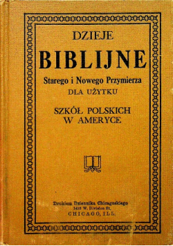 Dzieje biblijne Starego i Nowego przymierza, 1936r.