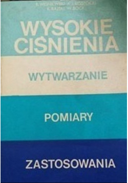Wysokie ciśnienia wytwarzanie pomiary zastosowania