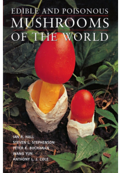 Edible and Poisonous Mushrooms of the World