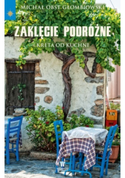 Zaklęcie podróżne Kreta od kuchni