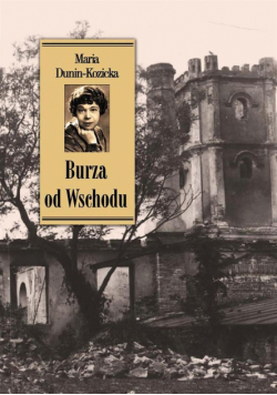 Burza od Wschodu. Wspomnienia ... w.2015