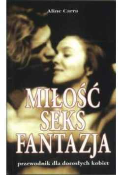 Miłość, seks, fantazja