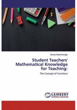 Student Teachers' Mathematical Knowledge for Teaching