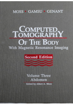 Computed Tomography Of The Body with Magnetic Resonance Imaging Volume Three Abdomen