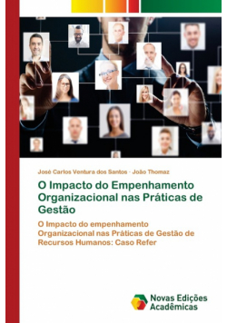 O Impacto do Empenhamento Organizacional nas Práticas de Gestão