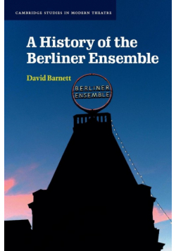A History of the Berliner Ensemble