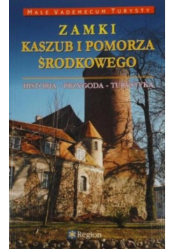 Zamki Kaszub i Pomorza Środkowego