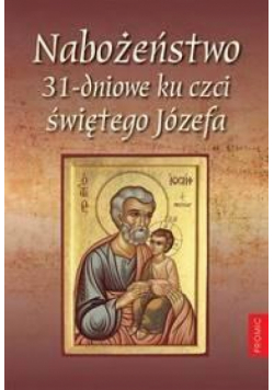 Nabożeństwo 31-dniowe ku czci świętego Józefa