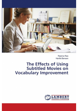 The Effects of Using Subtitled Movies on Vocabulary Improvement
