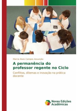 A permanência do professor regente no Ciclo