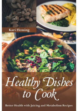 Healthy Dishes to Cook