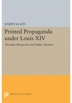 Printed Propaganda under Louis XIV