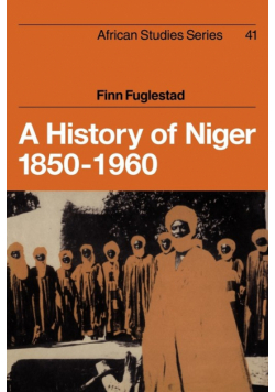 A History of Niger 1850 1960