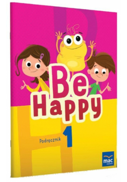 Be Happy! 1 Podręcznik + CD