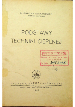 Podstawy techniki cieplnej 1947 r.