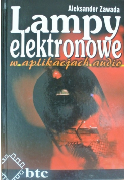 Lampy elektronowe w aplikacjach audio