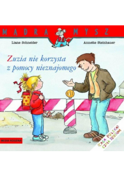 Mądra Mysz. Zuzia nie korzysta z pomocy..